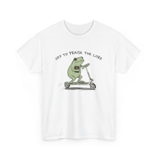 OFF TO PRAISE THE LORD TEE SHIRT